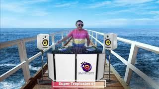 Vaciaaa Super Tropicales 03 Dj OMAR JUGO