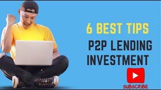 6 Smart Tips for P2P Lending Investment 2024