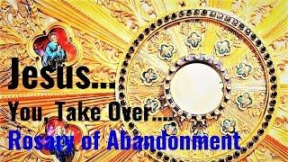 Jesus, You Take Over! Rosary of Abandonment by Fr Dolindo Ruotolo