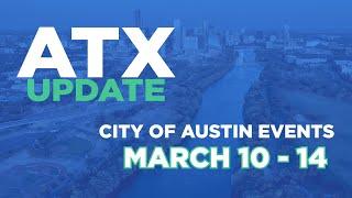 ATX Update Mar 10-14