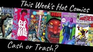 Cash or Trash Hot Comics 3/3/25: Good Investments or Poor Choices