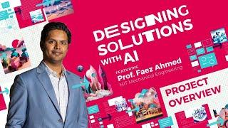 MIT Challenges | Designing Solutions with AI: Challenge Launch with Prof. Faez Ahmed