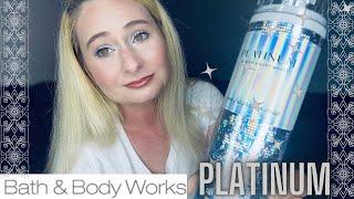 NEW PLATINUM FINE FRAGRANCE MIST FROM BATH & BODY WORKS!! FIRST IMPRESSIONS & COMPARISONS 🩶