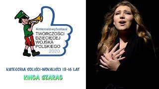 Kategoria soliści - wokaliści 13-16 lat : Kinga Szarag #internetowyfestiwal