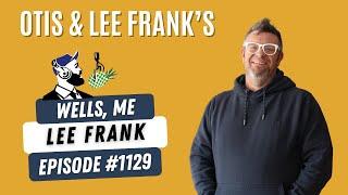 1129: Lee Frank, Owner of Otis Restaurant and Lee Frank’s