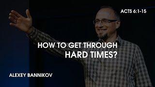 How to get through hard time // Acts 5:1-16 // Shanyrak Church, Alexey Bannikov