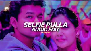 Selfie Pulla - Anirudh [Edit Audio]