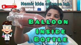 balloon inside bottle... air pressure science experiments... namir kids science lab..