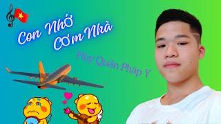 Con Nhớ Cơm Nhà - Huy Quân Pháp Y - Nhớ lắm bữa cơm nhà ta…