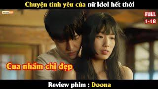 Chuyện tình yêu của nữ idol hết thời - Review phim hàn 2023