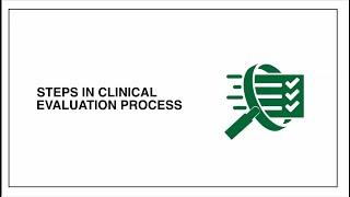 STEPS IN CLINICAL EVALUATION PROCESS II Regulatory Affairs Series II Medical device II