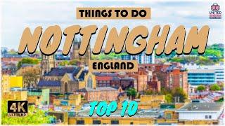 Nottingham (England) ᐈ Things to do | What to do | Places to See ️ 4K