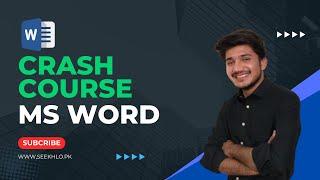 MSWord Crash Couse 2024 | by Waqar Ahmad  - Seekhlo.PK