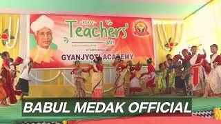 All Assam Traditional Dance//Gogamukh Gyanjyoti Academy//Babul Medak Official//Happy Teacher's Day