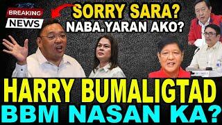 KAKAPASOK LANG ! GIPIT NA AKO SORRY SARA.DUTERTE VLOGGERS BUMALIGTAD?MAHARLIKA AT HARRY ROQUE TINURO