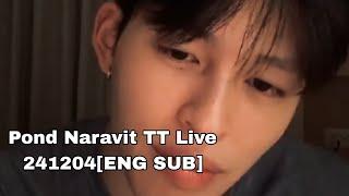 20241204 PPNARAVIT LIVE [ENG SUB] #ppnaravit
