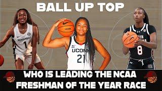 Sarah Strong, Mikayla Blakes, Joyce Edwards, who is the Freshman of the Year leader? | Ball Up Top