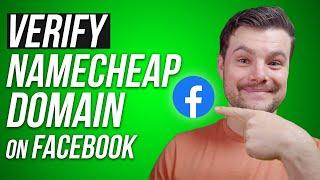 Verify a Namecheap Domain in Facebook Business Manager (2023)