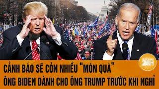 Thời sự quốc tế 19/11: Cảnh báo sẽ còn nhiều “món quà” ông Biden dành cho ông Trump trước khi nghỉ