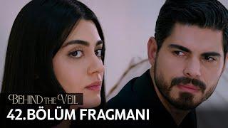 Gelin 42.Bölüm Fragmanı | Behind the Veil Episode 42 Promo | Season 2