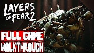 LAYERS OF FEAR 2 Full Game Walkthrough - No Commentary (#LayersofFear2 Full Game Walkthrough) 2019