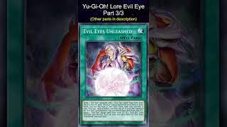 Yu-Gi-Oh! Lore: Evil Eye (Pt. 3/3) Final Retribution #Shorts