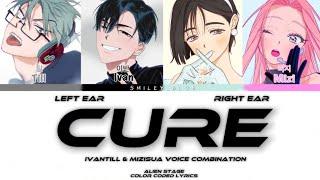 | Alien Stage | CURE - Left Ear (IvanTill) & Right Ear (MiziSua) [Color Coded Lyrics - HAN/ROM/ENG]