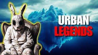 The Obscure Urban Legends Iceberg