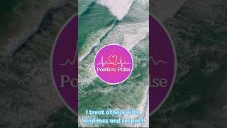 Humbleness Affirmations With Ocean Waves | Positive Pulse