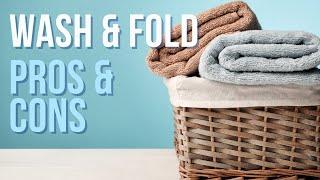 Is a Wash & Fold Service Even Worth It?