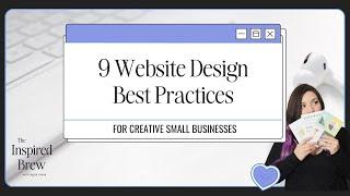 9 Website Design Best Practices for Small Businesses in the Creative Industry