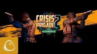 Crisis Brigade 2 Reloaded Launch Trailer | VIVEPORT