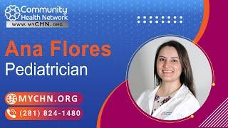 MyCHN's Pediatrician, Ana Flores