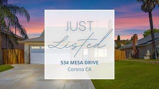 Welcome to 534 Mesa Drive in Corona California