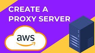 Create your own datacenter proxy servers on AWS Cloud (AWS proxy)