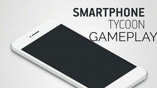 Smartphone Tycoon Gameplay