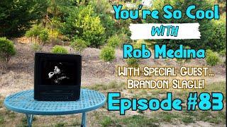You're So Cool with Rob Medina #83: Brandon Slagle! Battle of Saipan! Indie Filmmaker! Action Film!