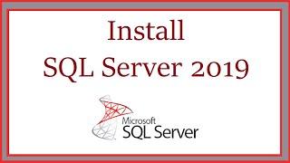 How to install Microsoft SQL Server 2019 on Windows 10