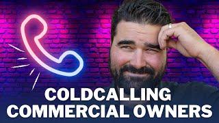 Cold Calling for Commercial Real Estate Investors: Live Cold Calling Session