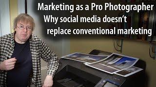 Professional photography marketing. Social media does not replace the fundamentals of marketing