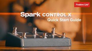 Spark Control X - Quick Start Guide