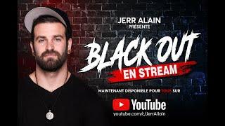 Black Out [Spectacle] / Jerr Allain