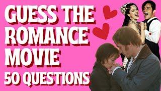 Guess the Romance Movie From the Picture Quiz | Test Your Film Knowledge | Valentine Special