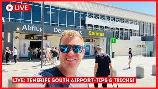 LIVE: Tenerife South Airport UPDATE! Departures & Arrivals- Tips & Tricks ️ Canary Islands Spain