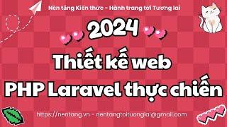 Lập trình thiết kế web PHP Laravel thực chiến - Web app bán hàng - Buổi 21 | NenTang.vn