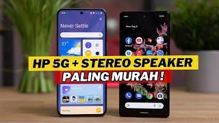 7 HP 5G TERBAIK DENGAN SPEAKER STEREO TERMURAH SAAT INI