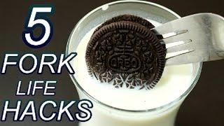 5 Incredible Fork Life Hacks