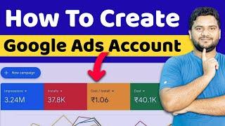 How to Create Google Ads Account