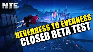 Neverness To Everness CN Closed Beta Test Day 2  Happy Thanksgiving!