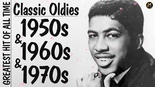 Oldies But Goodies Greatest Hits  Unforgettable 50s, 60s, and 70s Music - Golden Oldies Playlist